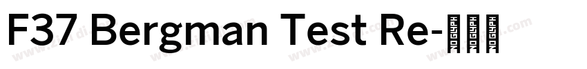 F37 Bergman Test Re字体转换
